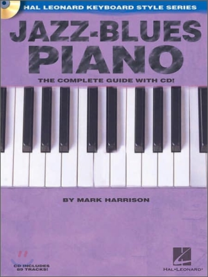 Jazz-Blues Piano : The Complete Guide with CD!