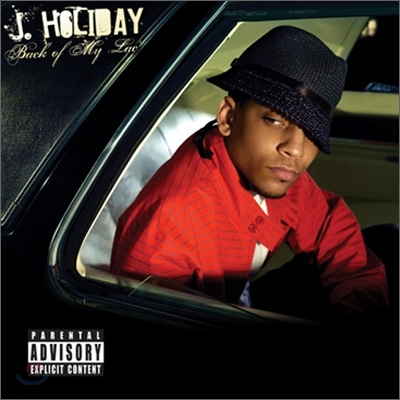 J. Holiday - Back of My Lac'