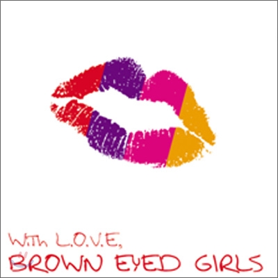 브라운 아이드 걸스 (Brown Eyed Girls) - 미니앨범 : With L.O.V.E Brown Eyed Girls