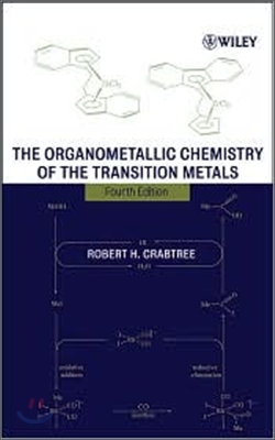 The Organometallic Chemistry Of The Transition Metals, 4/E