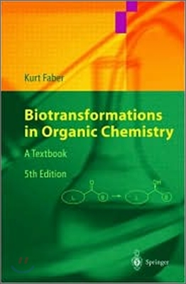 Biotransformations in Organic Chemistry(A Textbook), 5/E