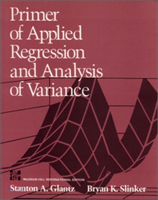 Primer of Applied Regression and Analysis of Variance