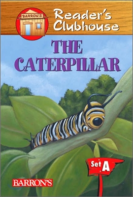 Reader&#39;s Clubhouse Level 1 : The Caterpillar