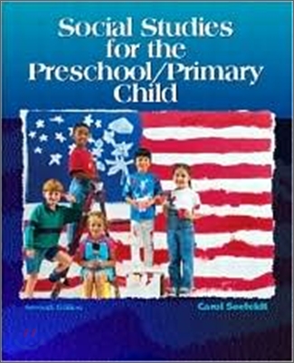 Social Studies for the Preschool/Primary Child, 7/E