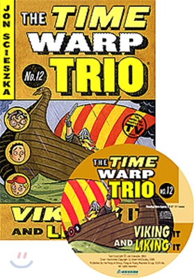 The Time Warp Trio #12 Viking It and Liking It (Book+CD)