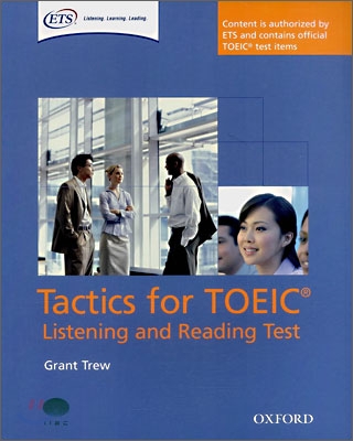 Tactics for TOEIC (R) Listening and Reading Test: Pack : Authorized by ETS, this course will help develop the necessary skills to do well in the TOEIC (Package)