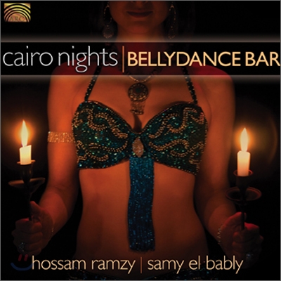 Hossam Ramzy &amp; Samy El Bably - Cairo Nights Bellydance Bar