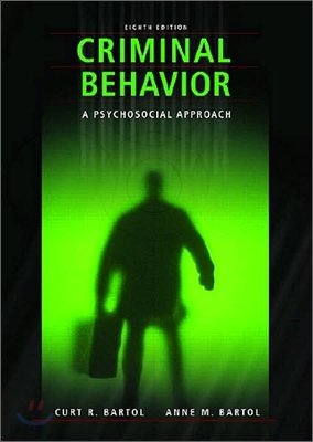 Criminal Behavior : A Pyschosocial Approach ,8/e (IE)