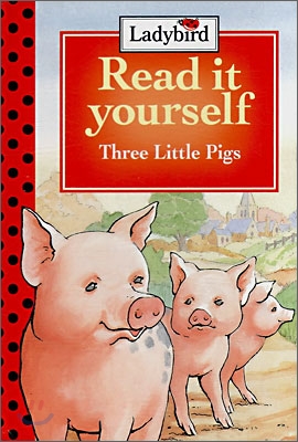 Read It Yourself Level 2-1 : Three Little Pigs