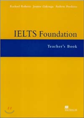 IELTS Foundation : Teacher&#39;s Book