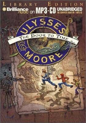Ulysses Moore #1 : The Door to Time (MP3 CD)