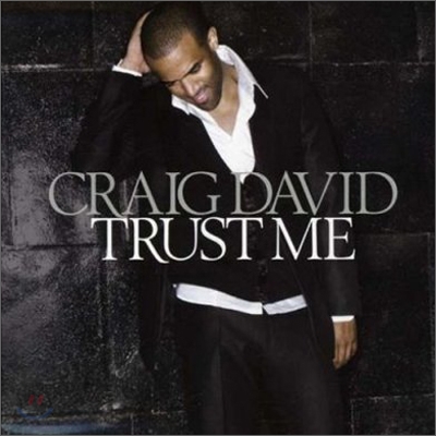 Craig David - Trust Me