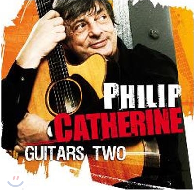 Philip Catherine - Guitars Two