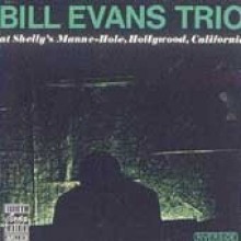 Bill Evans Trio - At Shelly's Manne Hole (OJC)