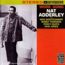 Nat Adderley - Work Song [OJC]