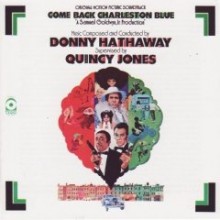 Come Back Charleston Blue O.S.T [By Donny Hathaway &amp; Quincy Jones][Remastered &amp; Expanded]