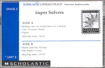 Literacy Place 2.2 Super Solvers : Cassette