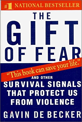 The Gift of Fear: And Other Survival Signals That Protect Us from Violence (Mass Market Paperback)