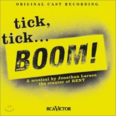 Tick, Tick...Boom! (2001 Original Off-Broadway Cast)