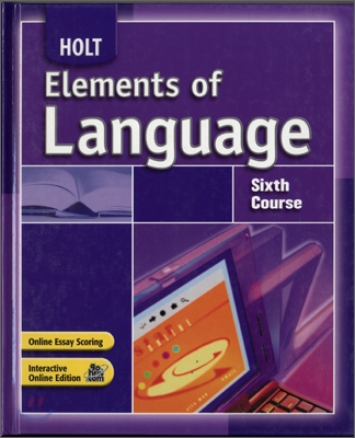 HOLT Elements of Language : Sixth Course (Grade 12)