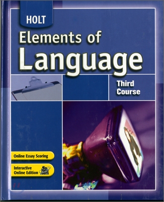 HOLT Elements of Language : Third Course (Grade 9)