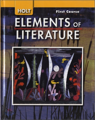 HOLT Elements of Literature : First Course (Grade 7)