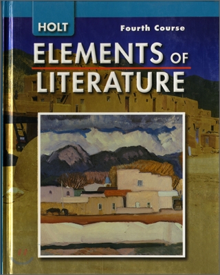 HOLT Elements of Literature : Fourth Course (Grade 10)