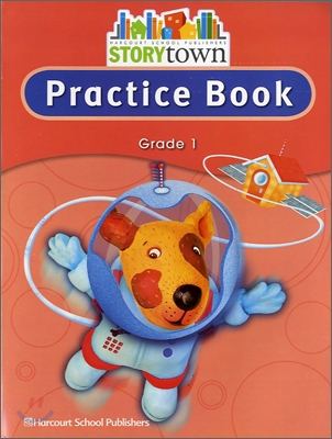 [Story Town] Grade 1 : Practice Book