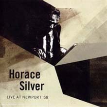 Horace Silver - Live At Newport &#39;58 