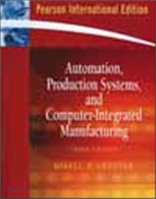 Automation, Production Systems, and CIM, 3/E (IE)