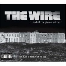 The Wire: ...And All The Pieces Matter: Five Years Of Music From The Wire OST (Deluxe Edition)