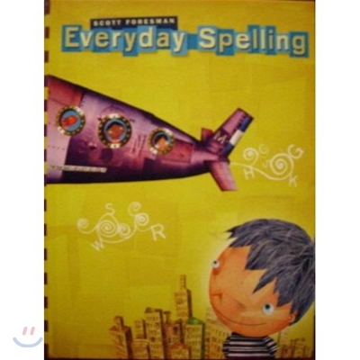 Scott Foresman Everyday Spelling 2 : Student Book (2008)