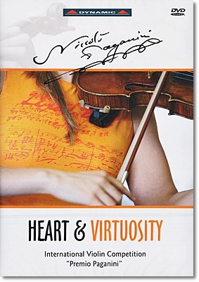 Heart &amp; Virtuosity : 2006 파가니니 바이올린 국제 콩쿨
