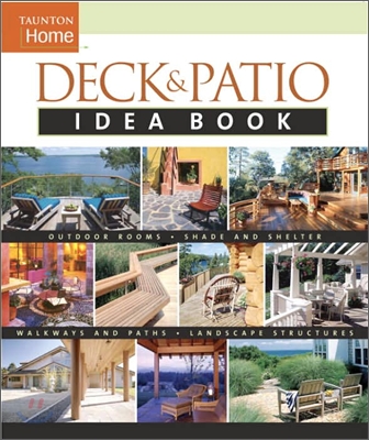 Deck &amp; Patio Idea Book