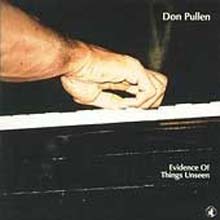 Don Pullen - Evidence Of Things Unseen 