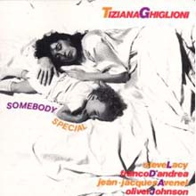 Tiziana Ghiglioni - Somebody Special