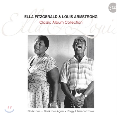 Ella Fitzgerald &amp; Louis Armstrong - Classic Album Collection