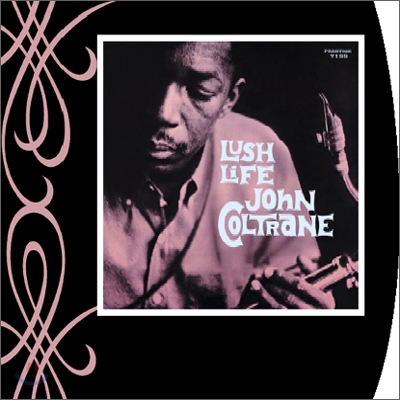 John Coltrane - Lush Life (Rudy Van Gelder Remasters)