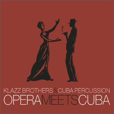 Klazzbrothers &amp; Cubapercussion - Opera Meets Cuba