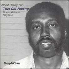 Albert Dailey - That Old Feeling