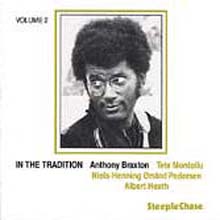 Anthony Braxton - In The Tradition Vol. 2