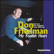 Don Friedman - My Foolish Heart
