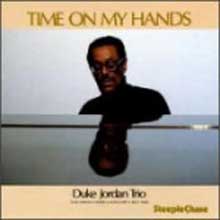 Duke Jordan - Time On My Hands