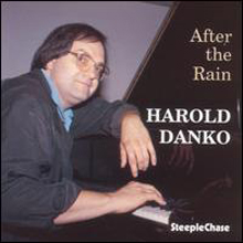 Harold Danko - After The Rain