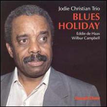 Jodie Christian - Blues Holiday