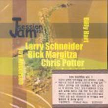 Larry Schneider, Rick Margitza, Chris Potter - Jam Session 1