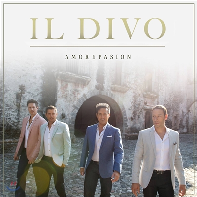 Il Divo - Amor &amp; Pasion 일 디보 7번째 스튜디오 앨범