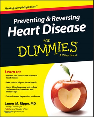 Preventing & Reversing Heart Disease for Dummies