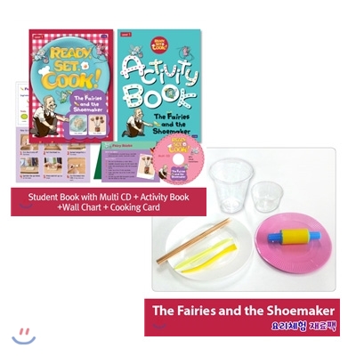 Ready,Set,Cook! 1: The Fairies and the Shoemaker (SB+Multi CD+AB+Wall Chart+Cooking Card+재료팩 포함)