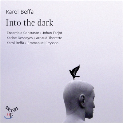 Karol Beffa 카롤 베파: 어둠 - 협주곡집 (Karol Beffa: Into the dark - Concertos)